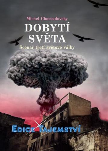 Obrázok Dobytí světa - Scénář třetí světové války