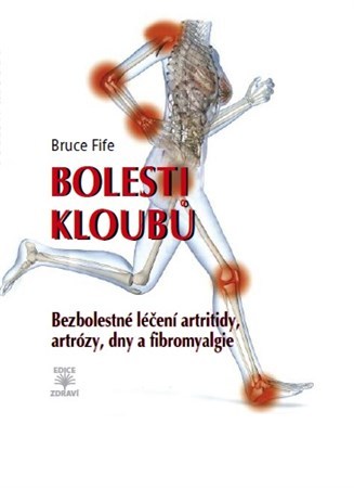 Obrázok Bolesti kloubů - Bezbolestné léčení artritidy, artrózy, dny a a fibromyalgie