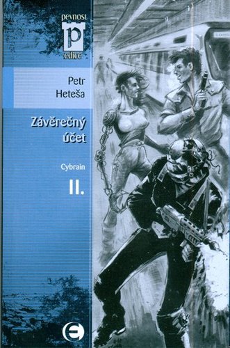 Obrázok Závěrečný účet - Cybrain II. (Edice Pevnost)