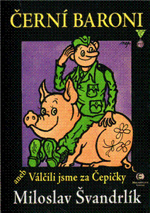 Obrázok Černí baroni aneb Válčili jsme za Čepičky - 2. vydání