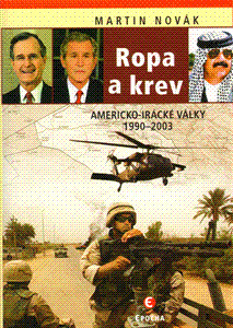 Obrázok Ropa a krev - Americko-irácké války 1990-2003
