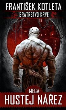 Obrázok Mega hustej nářez - Bratrstvo krve 3
