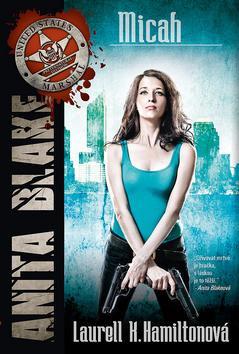Obrázok Anita Blake 13 - Micah