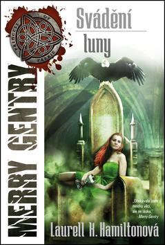 Obrázok Merry Gentry 3 - Svádění luny
