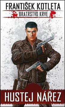 Obrázok Hustej nářez - Bratrstvo krve 1 - 2.vydání
