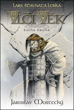 Obrázok Vlčí věk 2 - Lars, šťavnatá lebka - 2.vydání