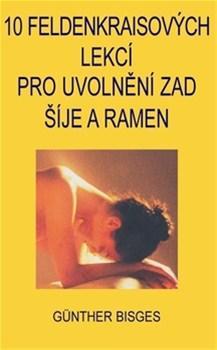 Obrázok 10 Feldenkraisových lekcí pro uvolnění zad, šíje a ramen