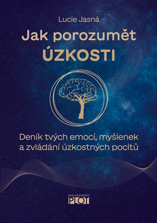 Obrázok Jak porozumět úzkosti - Deník tvých emocí, myšlenek a zvládání úzkostných pocitů