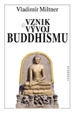 Obrázok Vznik a vývoj buddhismu