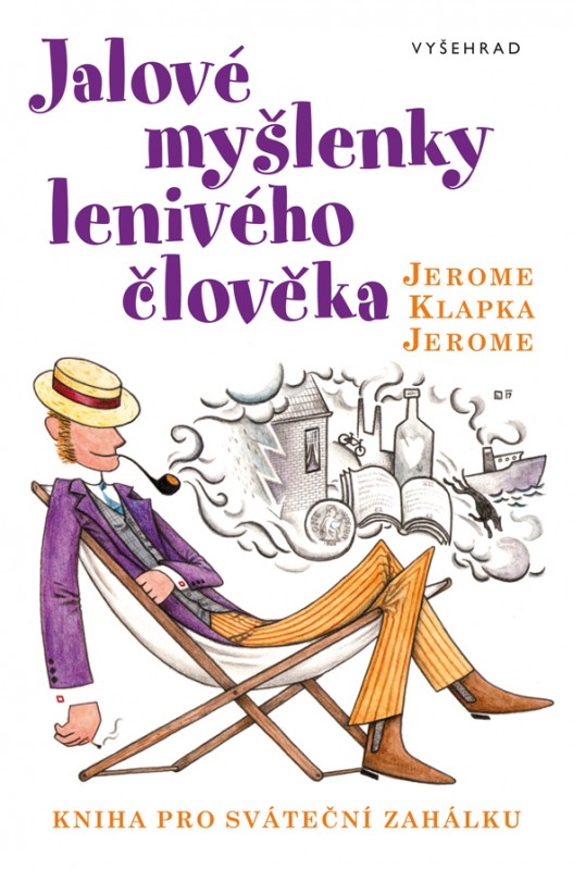 Obrazok Jalové myšlenky lenivého člověka - Kniha pro sváteční zahálku