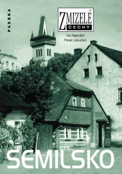 Obrázok Zmizelé Čechy - Semilsko