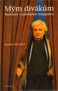 Obrázok Mým divákům - rozhovor s L. Smoljakem