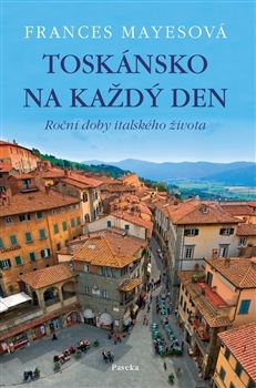 Obrázok Toskánsko na každý den - Roční doby italského života