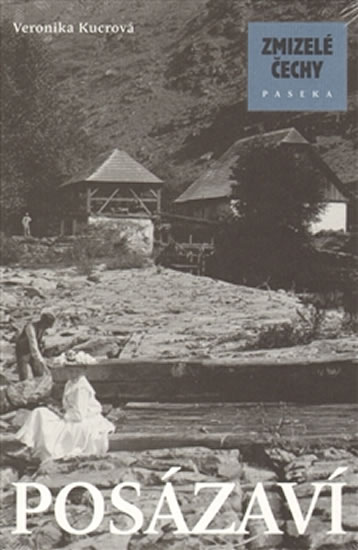 Obrázok Zmizelé Čechy - Posázaví