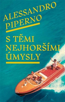 Obrazok S těmi nejhoršími úmysly