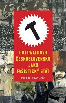 Obrázok Gottwaldovo Československo jako fašistický stát
