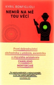 Obrázok Nemiř na mě tou věcí