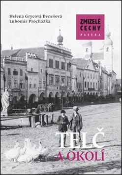 Obrázok Zmizelá Morava - Telč a okolí