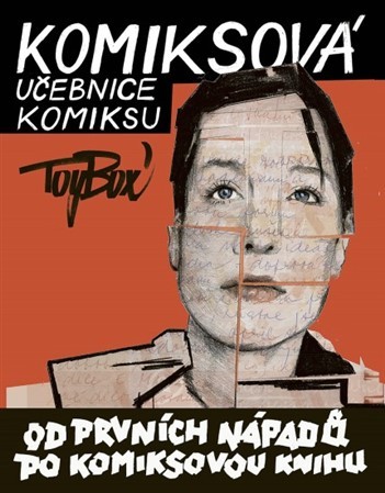 Obrázok Komiksová učebnice komiksu - Od prvních nápadů po komiksovou knihu