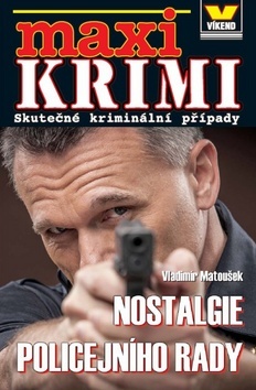 Obrázok Maxi krimi - Nostalgie policejního rady