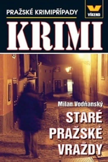Obrázok Staré pražské vraždy - Pražské krimipřípady