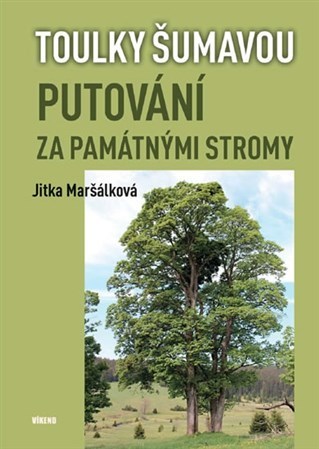 Obrázok Toulky Šumavou - Putování za památnými stromy