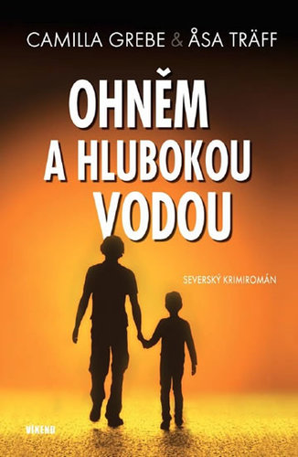 Obrázok Ohněm a hlubokou vodou - Severský krimiromán