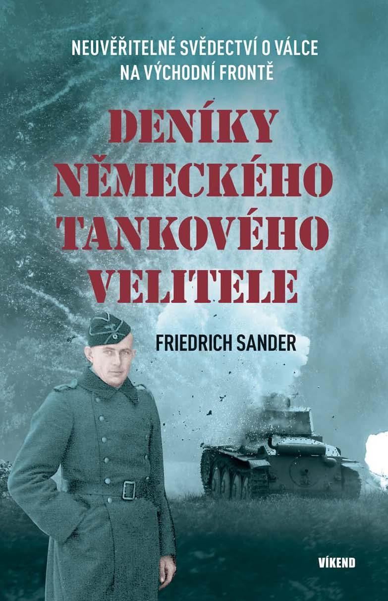 Obrázok Deníky německého tankového velitele - Neuvěřitelné svědectví o válce na východní frontě