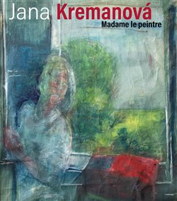 Obrazok Jana Kremanová - Madame le peintre
