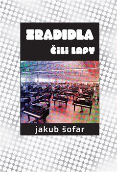 Obrázok Zradidla čili lapy