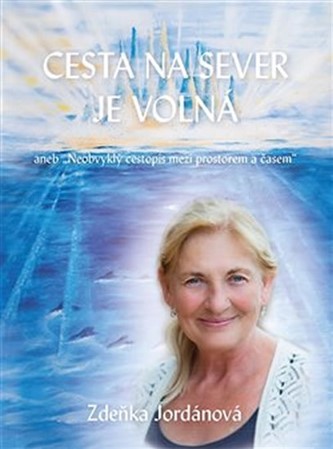 Obrázok Cesta na sever je volná - Neobvyklý cest