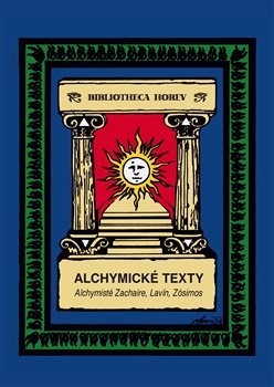 Obrázok Alchymické texty - Alchymisté Zachaire, Lavín, Zósimos