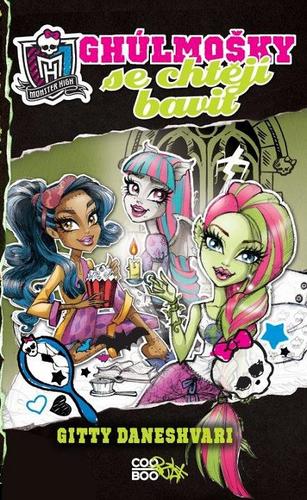 Obrázok Monster High - Ghúlmošky se chtějí bavit