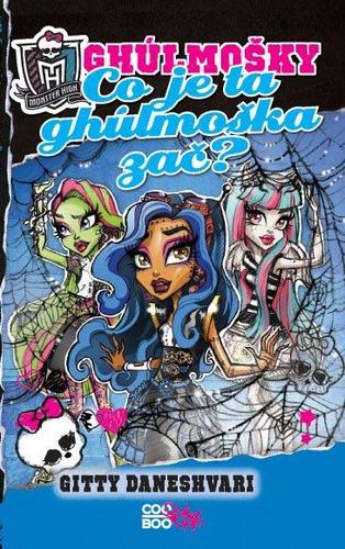 Obrázok Monster High - Co je ta ghúlmoška zač?