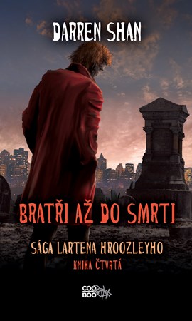 Obrázok Sága Lartena Hroozleyho 4 - Bratři až do smrti