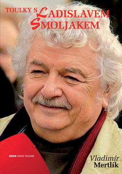 Obrázok Toulky s Ladislavem Smoljakem
