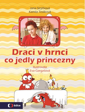 Obrázok Draci v hrnci - Co jedly princezny