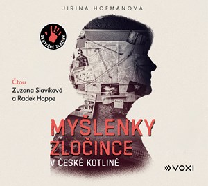 Obrazok Myšlenky zločince v české kotlině (audiokniha)