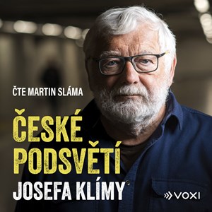Obrázok České podsvětí Josefa Klímy (audiokniha)