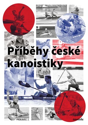 Obrázok Příběhy české kanoistiky