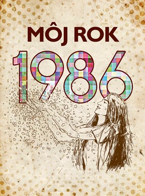 Obrázok Môj rok 1986
