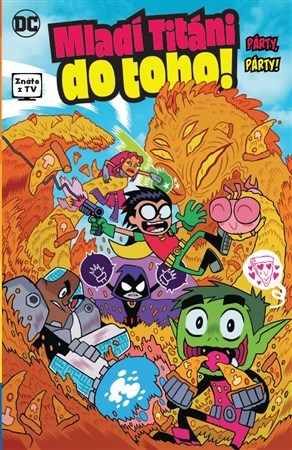 Obrázok Mladí Titáni do toho! - Párty, párty!