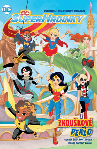 Obrázok DC superhrdinky 1 - Zkouškové peklo