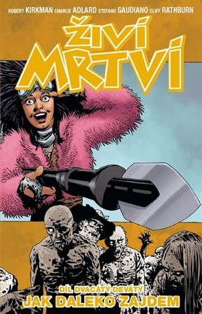 Obrázok Živí mrtví 29 - Jak daleko zajdem