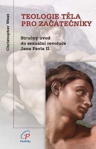 Obrazok Teologie těla pro začátečníky (4. vydání) - Stručný úvod do sexuální revoluce Jana Pavla II.