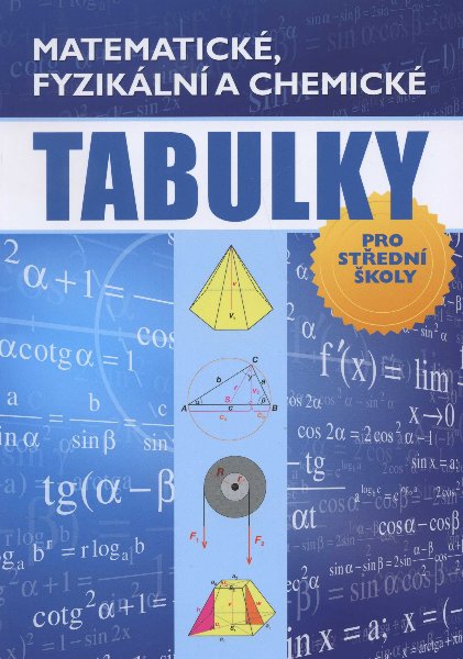 Obrazok Matematické, fyzikální a chemické tabulky - pro střední školy