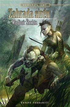 Obrázok Krvavé pohraničí(7) - Gordonova země 2 - Zahrada sirén (2.vydání)