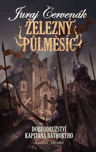 Obrázok Kapitán Báthory 4 - Železný půlměsíc