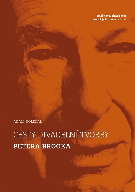 Obrazok Cesty divadelní tvorby Petera Brooka
