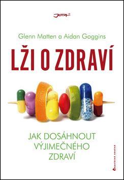 Obrázok Lži o zdraví - Jak dosáhnout výjimečného zdraví